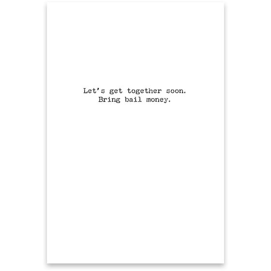 Bail Money Greeting Card