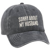 Sorry About My  Husband Baseball Cap