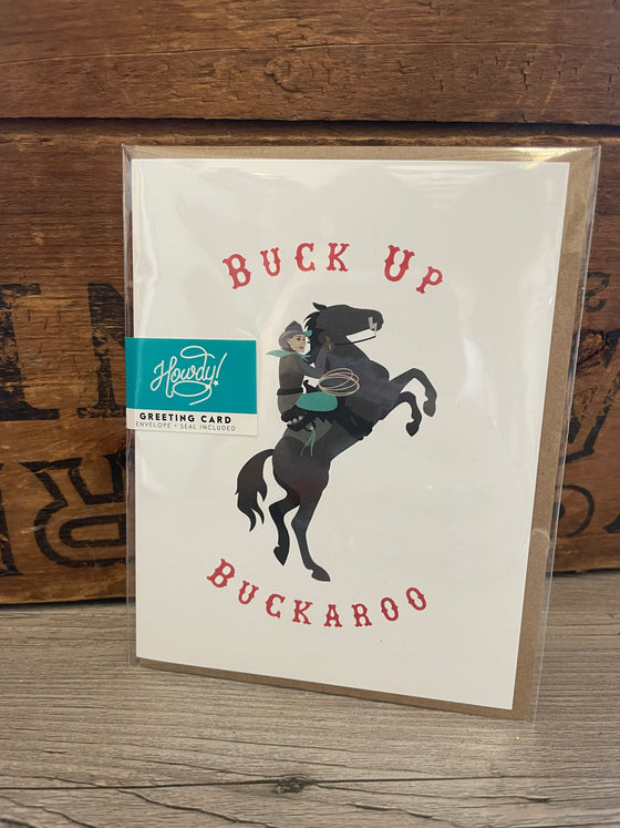 "Buck Up Buckaroo" Card