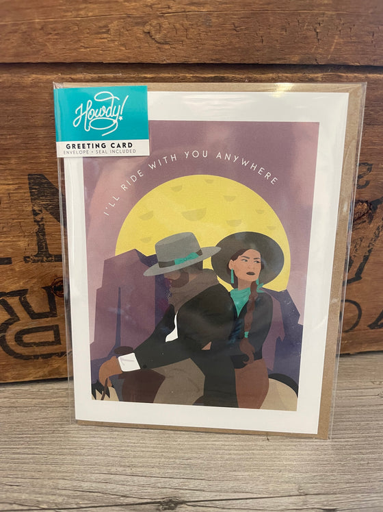 "I'll Ride With You Anywhere" Card
